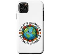 Earth Day Be Part Of The Solution Environmental Protection Case for iPhone 11 Pro Max