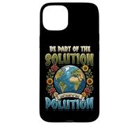 Earth Day Be Part Of The Solution Environmental Protection Case for iPhone 15 Plus