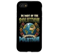 Earth Day Be Part Of The Solution Environmental Protection Case for iPhone SE (2020) / 7/8