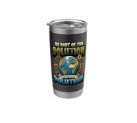 Earth Day Be Part of The Solution Environmental Protection Stainless Steel Insulated Tumbler