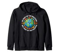 Earth Day Be Part Of The Solution Environmental Protection Zip Hoodie