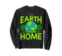 Earth Day Everyday Design The Earth Is Our Only Home Retro Sweatshirt