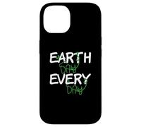 Earth Day Everyday For Men and Women Case for iPhone 14