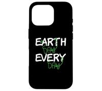 Earth Day Everyday For Men and Women Case for iPhone 16 Pro