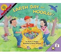 Earth Day--Hooray!: A Springtime Book For Kids (MathStart 3)