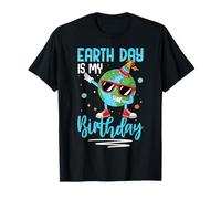 Earth Day is My Birthday T-Shirt