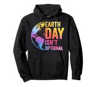 Earth Day Isn't Optional Save Cute Planet Students Teachers Pullover Hoodie