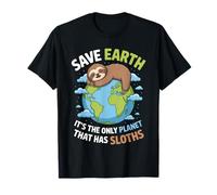 Earth Day Save Earth It's The Only Planet That Has Sloths T-Shirt