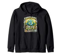 Earth Day There Is No Planet B Earth Day Climate Warning Zip Hoodie