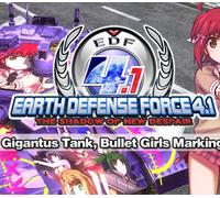 EARTH DEFENSE FORCE 4.1 - Gigantus Tank, Bullet Girls Marking DLC Steam CD Key