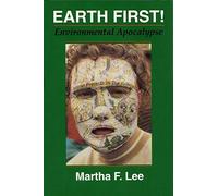 Earth First!: Environmental Apocalypse (Religion and Politics)