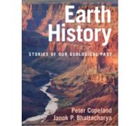 Earth History : Stories of Our Geological Past