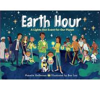 Earth Hour: A Lights-Out Event for Our Planet