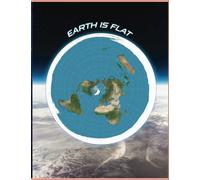 earth is flat notbook The Earth Is Flat, Flat Earth Composition Notebook 120 Pages Wide Ruled 8.5 x 11: Flat Earth Notebook 8.5*11 120 pages