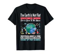 Earth is not Flat Vaccines Work Climate Change Science Pride T-Shirt