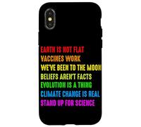 Earth Is Not Flat Vaccines Work We've Been To The Moon Belie Case for iPhone X/XS