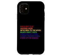 EARTH ISN'T FLAT STAND UP FOR SCIENCE REAL Earth Day Meme Case for iPhone 11