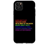 EARTH ISN'T FLAT STAND UP FOR SCIENCE REAL Earth Day Meme Case for iPhone 11 Pro Max