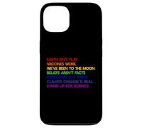 EARTH ISN'T FLAT STAND UP FOR SCIENCE REAL Earth Day Meme Case for iPhone 13