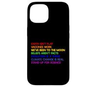 EARTH ISN'T FLAT STAND UP FOR SCIENCE REAL Earth Day Meme Case for iPhone 15