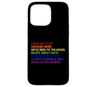 EARTH ISN'T FLAT STAND UP FOR SCIENCE REAL Earth Day Meme Case for iPhone 15 Pro Max
