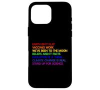 EARTH ISN'T FLAT STAND UP FOR SCIENCE REAL Earth Day Meme Case for iPhone 16 Pro Max