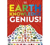 Earth Knowledge Genius!: A Quiz Encyclopedia to Boost Your Brain (DK Knowledge Genius)