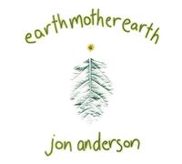 Jon Anderson - Earth Mother Earth