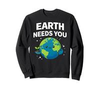 Earth Needs You Earth Day Sweatshirt