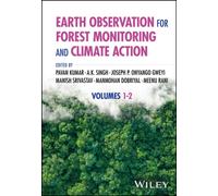 Earth Observation for Forest Monitoring and Climate Action, Volumes 1 - 2