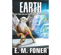 Earth on the Galactic Tunnel Network (EarthCent Auxiliaries)