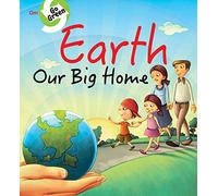 Earth Our Big Home