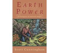 Earth Power: Techniques of Natural Magic (Llewellyn's Practical Magick)