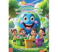Earth & Recycling Activity Book for Kids Ages 3-5 |: Learn, Trace, Count, and Color • Preschool & Toddler Educational Activity Book • Early Eco ... (My First Maze, Coloring & Counting Books)