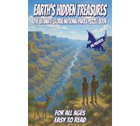 Earth’s Hidden Treasures: The Ultimate Global National Parks Puzzle Book: 6x9 inches | 55 Puzzles | 110 pages... Embark on a thrilling puzzle journey across the planet’s most breathtaking landscapes