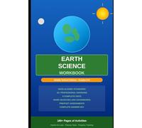 EARTH SCIENCE WORKBOOK: NGSS-Aligned Standards Middle School Edition Grades 6-8