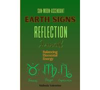 Earth Signs Reflection Journal: Ground Yourself and Cultivate Your Inner Strength