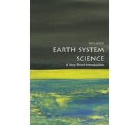 Earth System Science: A Very Short Introduction (Very Short Introductions)