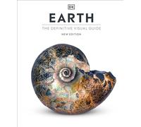 Earth: The Definitive Visual Guide (DK Definitive Visual Encyclopedias)