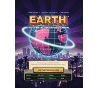 Earth (the game): The Official Operator's Manual