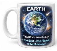 Earth Third Rock from The Sun Best Little Planet Space Coffee Cup Gift Mug
