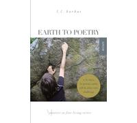Earth to Poetry: A 30-Days, 30-Poems Earth, Self, and Other Care Challenge: Masters in Fine Living Series