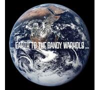 Earth to the Dandy Warhols