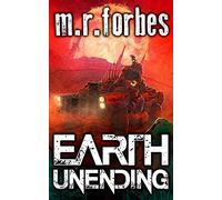 Earth Unending: Volume 3 (Forgotten Earth)