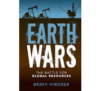 Earth Wars: The Battle for Global Resources