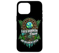 Earth Whispers Peace and Dreamers Listen Dreamcatcher Boho Case for iPhone 16 Pro Max