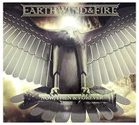 Earth, Wind & Fire - Now, Then & Forever