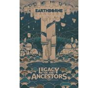 Earthborne Rangers: Legacy Of The Ancestors - Campaign Expansion - New