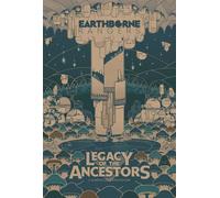 Earthborne Rangers Card Game: Legacy Of The Ancestors Expansion