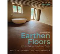 Earthen Floors, Second Edition by Sukita Reay Crimmel, James ... - 9781774060087